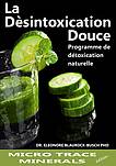 Version papier broché “La désintoxication douce - Programme de détoxification naturelle” por el Dr.  E. Blaurock-Busch Phd.